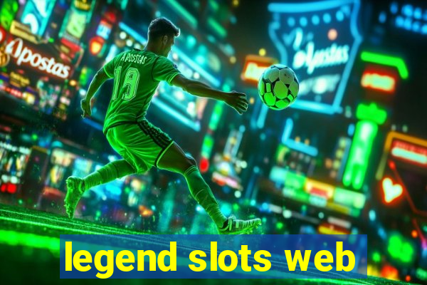 legend slots web